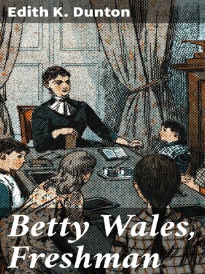cover image of Betty Wales, Freshman